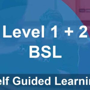 Level-3-BSL-12-1.jpg Text on a blue overlay reads: "Level 1 + 2 BSL Self Guided Learning" over a blurred background image of people.